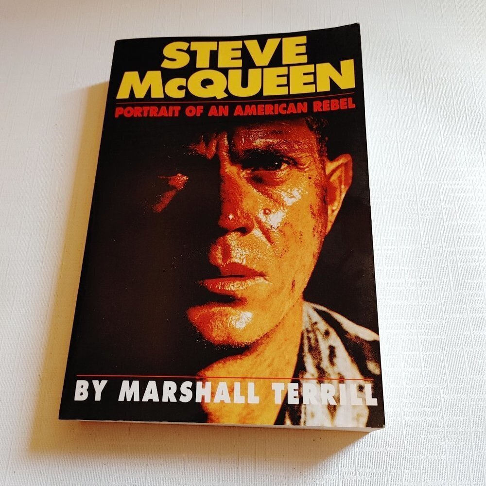 Steve McQueen Portrait of an American Rebel Book